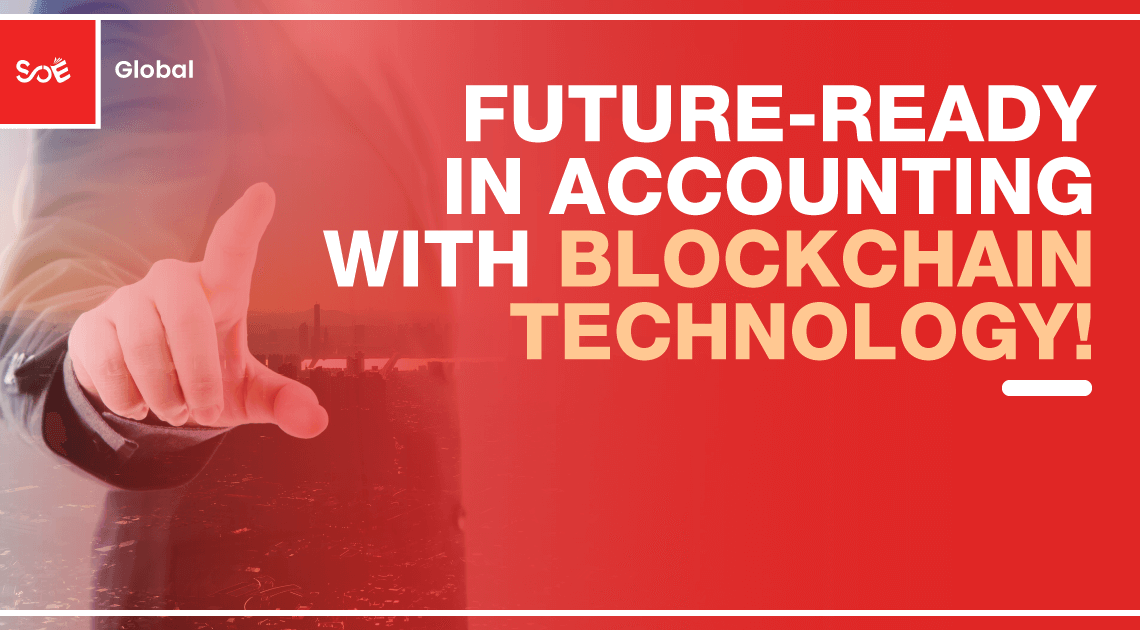 Future Ready in Accounting With Blockchain Technology