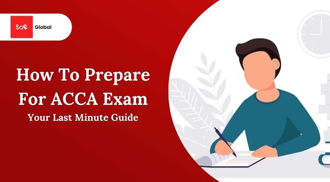 How To Prepare For Acca Exam