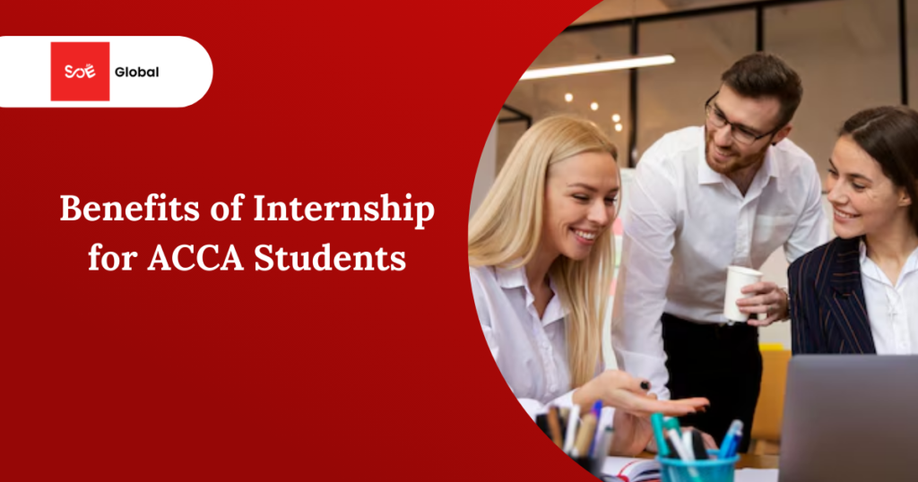 Benefits of Internship for ACCA Students