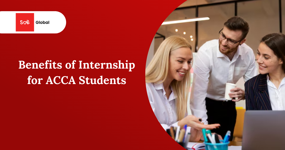 Benefits of Internship for ACCA Students