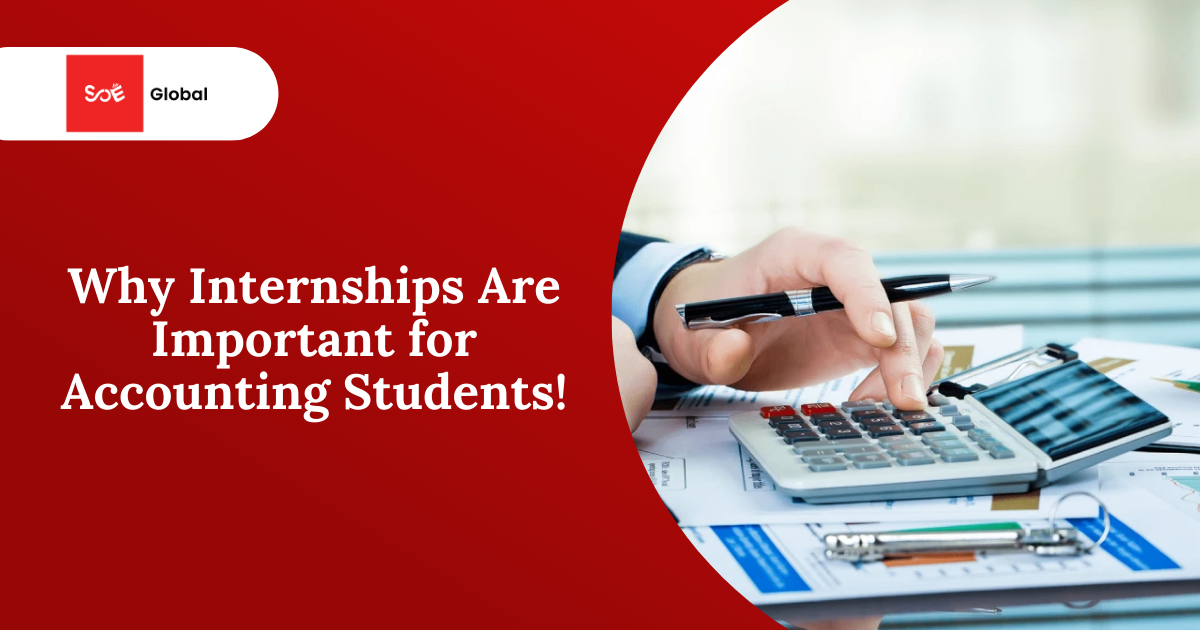 Important of Internships for Accounting Students!