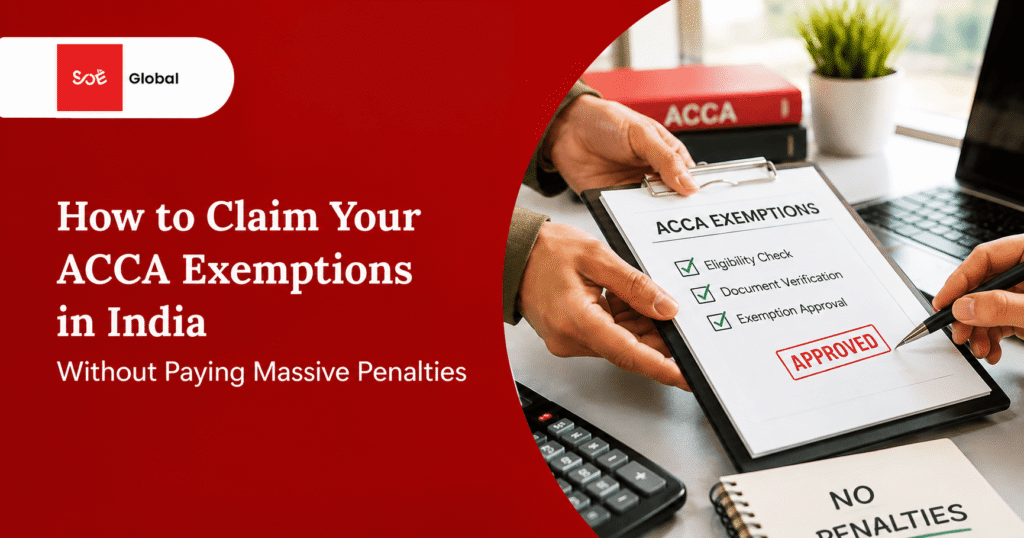 How to Claim Your ACCA Exemptions in India